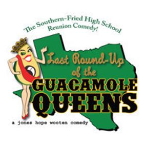 LAST ROUND-UP OF THE GUACAMOLE QUEENS show poster