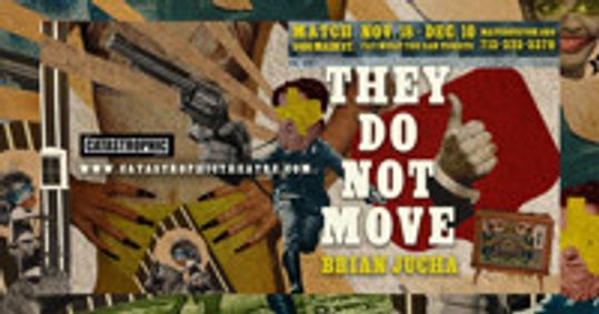 THEY DO NOT MOVE show poster