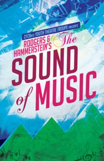  The Sound of Music Presented by The CFCArts Youth Musical Theatre Troupe