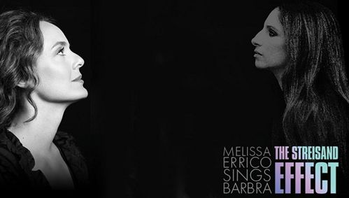 Melissa Errico Sings Barbra: The Streisand Effect show poster