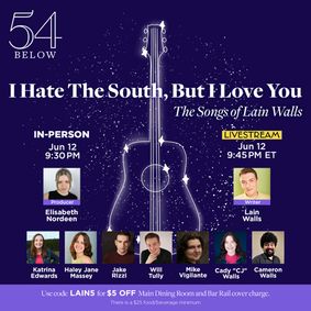 I Hate the South, But I Love You: The Songs of Lain Walls show poster