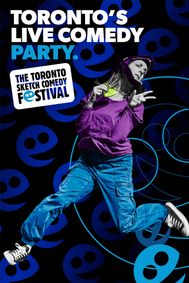 Toronto Sketch Comedy Festival show poster