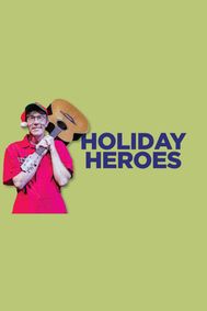 Holiday Heroes show poster