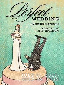 Perfect Wedding show poster