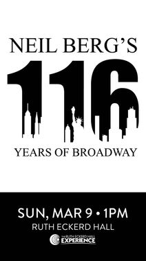 Neil Berg's 116 Years of Broadway