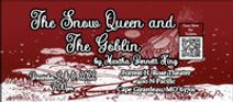 The Snow Queen and The Goblin