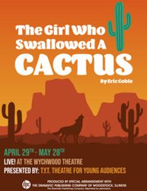 The Girl Who Swallowed a Cactus