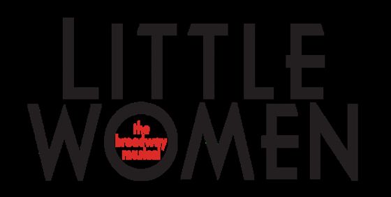 LITTLE WOMEN, The Broadway Musical show poster