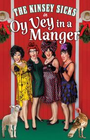 The Kinsey Sicks' Oy Vey in a Manger show poster