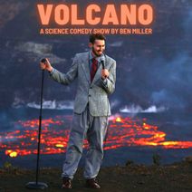 Ben Miller Presents Volcano-A comedy experience
