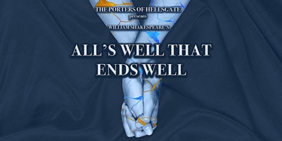All's Well That Ends Well show poster