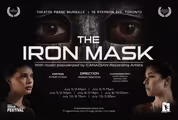 The Iron Mask in Toronto