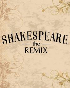 Shakespeare: the Remix show poster