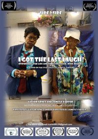 I GOT THE LAST LAUGH! (Inspired by The Life and Times of Jackie MOMS Mabley) show poster