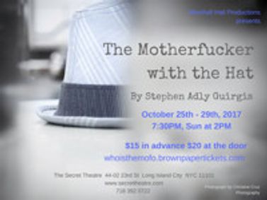 The MotherF*cker With The Hat by Stephen Adly Guirgis show poster