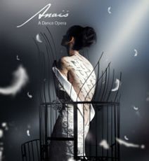 Anais: A Dance Opera