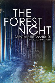 The Forest Night by Alexandra Weld show poster