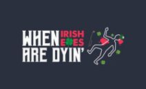When Irish Eyes are Dyin’: An Interactive Murder Mystery