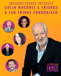 Orlando Fringe Presents: Colin Mochrie & Friends A Fab Fringe Fundraiser