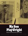 My Son the Playwright in Los Angeles