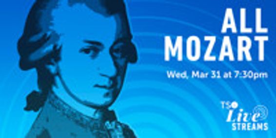 TSO Live Streams: All Mozart show poster