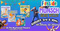 Fireside Munsch: Munsch Goes Wild!