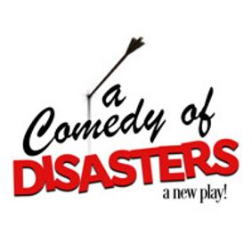 A Comedy of Disasters show poster
