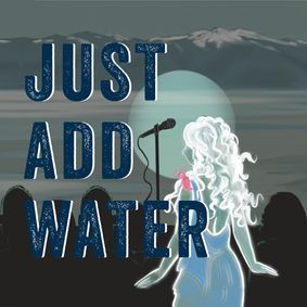 Just Add Water show poster