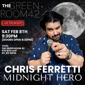 Chris Ferretti: Midnight Hero show poster