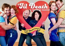 'Til Death: A Marriage Musical