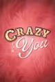 Crazy For You in Wichita