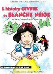 L'histoire givrée de Blanche Neige show poster