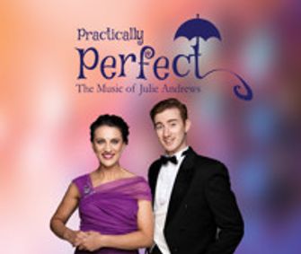 Practically Perfect - The Music of Julie Andrews show poster