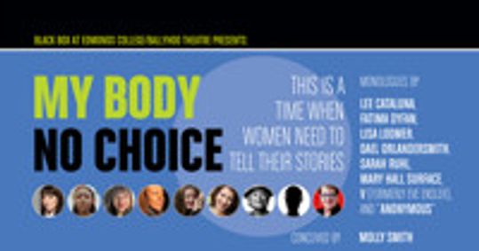 My Body No Choice show poster