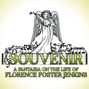 Souvenir: A Fantasia about the Life of Florence Foster Jenkins show poster