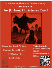 An [Urban] Christmas Carol - Bah Humbug with Groove! Dec 5, 2025 Madison Street Theater, Oak Park