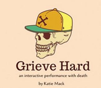 Grieve Hard show poster