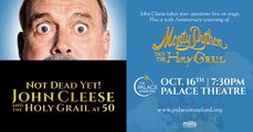 Not Dead Yet! – John Cleese and the Holy Grail at 50 - Thurs, Oct 16 - The Palace Theatre, Stamford in Connecticut