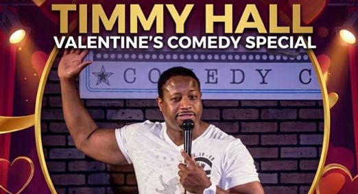 Timmy Hall's Valentine’s Comedy Special show poster