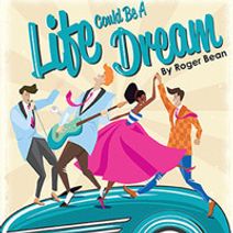 Life Could Be A Dream