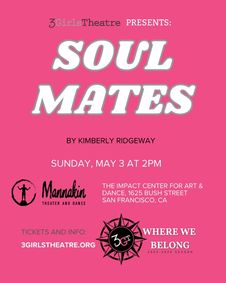 3GT Presents: Soul Mates by Kimberly Ridgeway show poster