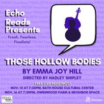 Echo Reads Presents: Those Hollow Bodies by emma joy hill