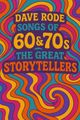 Dave Rode: Songs of the 60s & 70s - the Great Storytellers in Ft. Myers/Naples