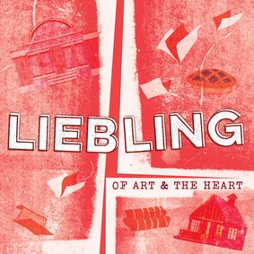 “Liebling” – TheatreWorks’ New Works Festival show poster
