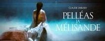 Pelléas and Mélisande