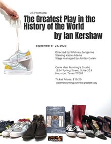 U.S. Premiere of The Greatest Play in the History of the World By Ian Kershaw show poster