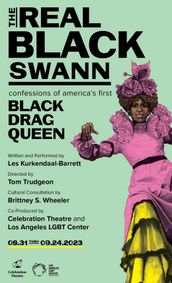 THE REAL BLACK SWANN: Confessions of America’s First Black Drag Queen show poster