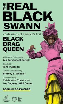 THE REAL BLACK SWANN: Confessions of America’s First Black Drag Queen