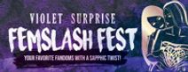 Violet Surprise: Femslash Fest