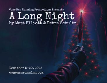 The World Premiere of A Long Night by Matt Elliott & Debra Schultz show poster